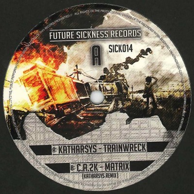 Katharsys / C.A.2K - Train Wreck / Matrix (Katharsys Remix)